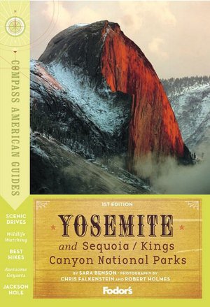 Compass American Guides: Yosemite and Sequoia/Kings Canyon National Parks, 1st Edition