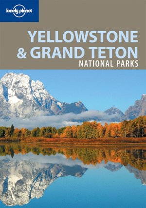 Yellowstone & Grand Teton National Parks