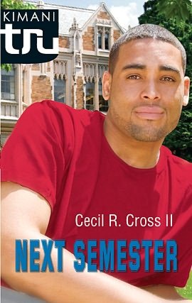 Next Semester (Kimani Tru Series)