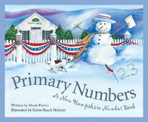Primary Numbers: A New Hampshire Number Book