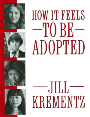 How It Feels to be Adopted