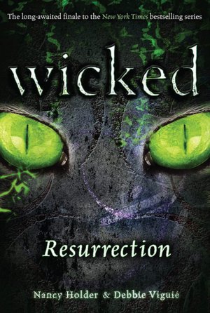 Resurrection (Wicked Series #5)