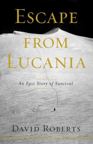 Escape from Lucania: An Epic Story of Survival