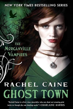 Ghost Town (Morganville Vampires Series #9)