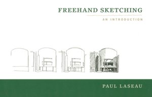 Free books to download for android tablet Freehand Sketching: An Introduction by Paul Laseau