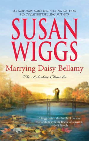 Marrying Daisy Bellamy (Lakeshore Chronicles Series #8)