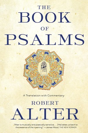 The Book of Psalms: A Translation with Commentary
