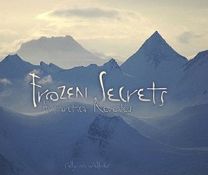 Frozen Secrets: Antarctica Revealed