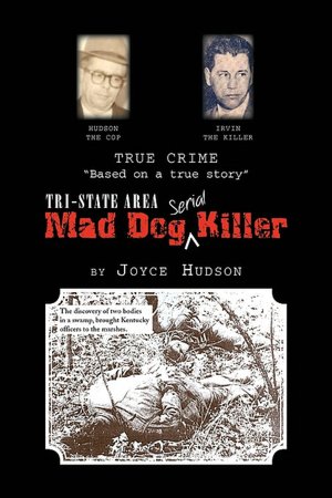 Tri-State Area Mad Dog Killer