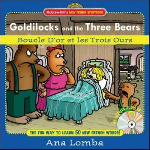Goldilocks and the Three Bears (Boucle D or et les Trois Ours)