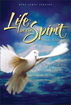 King James Life in the Spirit Study Bible: Formerly Full Life Study