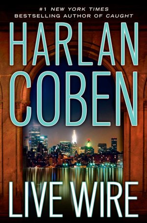 Live Wire (Myron Bolitar Series #10)