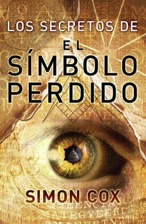 Los Secretos Del Simbolo Perdido