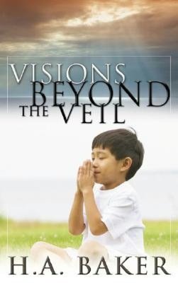 Visions Beyond the Veil