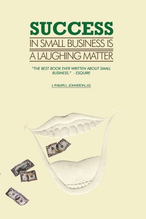 Success In Small Business Is A Laughing Matter