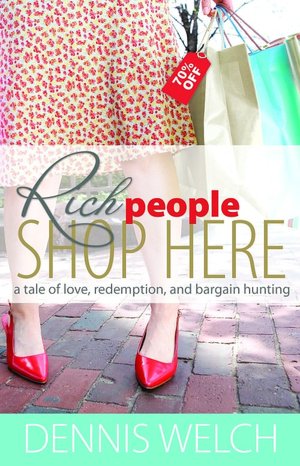 Rich People Shop Here: A tale of love, redemption, and bargain Hunting