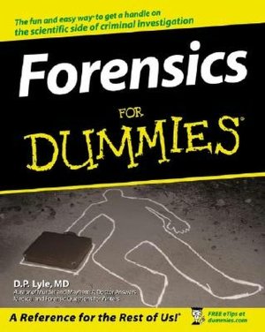 Free online audio book download Forensics for Dummies
