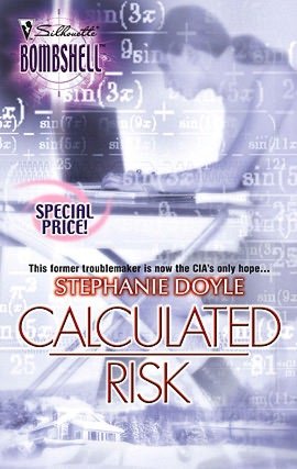 Calculated Risk (Silhouette Bombshell #36)