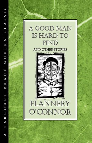 A Good Man Is Hard To Find
