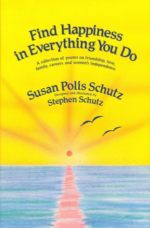   and Share by Susan Polis Schutz, Blue Mountain Arts, Inc.  Hardcover