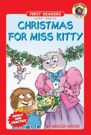 Christmas for Miss Kitty (Little Critter Series)