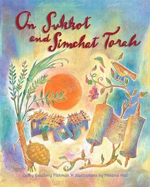 On Sukkot and Simchat Torah