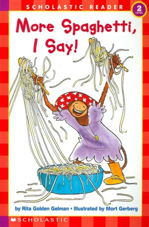 More Spaghetti, I Say! (Hello Reader! Series)