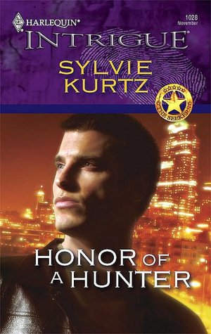 Honor of a Hunter [Harlequin Intrigue Series #1028]