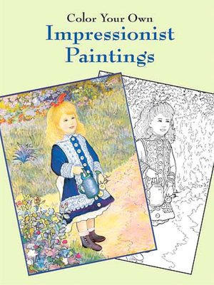Color Your Own Impressionist Paintings