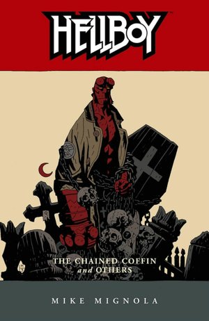 Hellboy, Volume 3: The Chained Coffin and Others