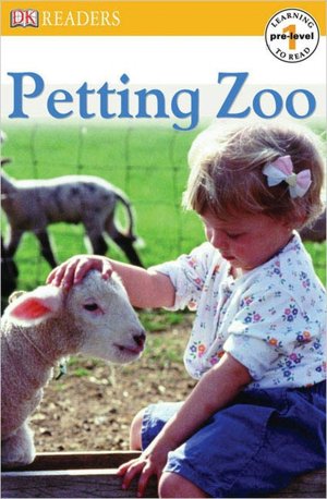 Petting Zoo (DK Readers Pre-Level 1 Series)