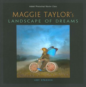 Adobe Photoshop Master Class: Maggie Taylor's Landscape of Dreams