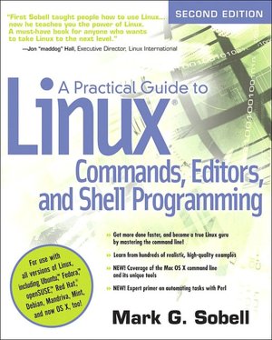 A Practical Guide to Linux Commands, Editors, and Shell Programming