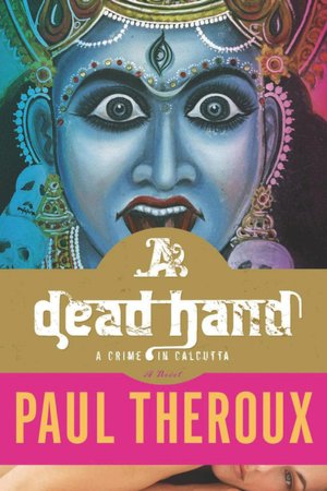 A Dead Hand: A Crime in Calcutta