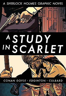 Free books free download A Study in Scarlet: A Sherlock Holmes Graphic Novel (Illustrated Classics) (English literature)
