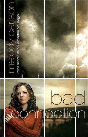 Bad Connection (Secret Life of Samantha McGregor Series)