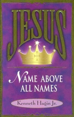 Jesus-Name Above All Names