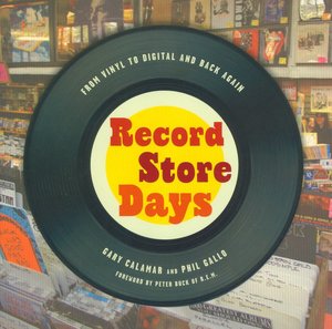 Record Store Days: From Vinyl to Digital and Back Again