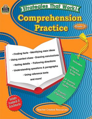 Strategies That Work!: Comprehension Practice Grade 5