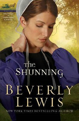 The Shunning (Heritage of Lancaster County Series #1)