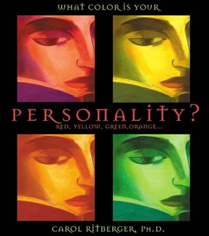 What Color Is Your Personality: Red, Orange, Yellow, Green...