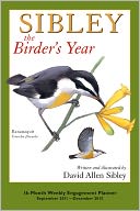 2012 Sibley: The Birder's Year Engagement Calendar