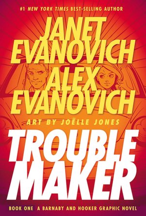 Free ebooks computers download Troublemaker, Book 1 9781595824882 CHM in English by Janet Evanovich, Alex Evanovich