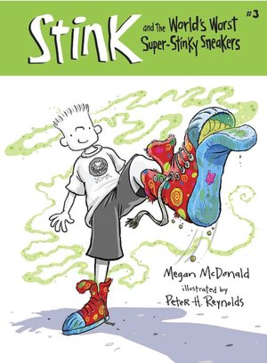Stink and the World's Worst Super-Stinky Sneakers (Stink Series #3)