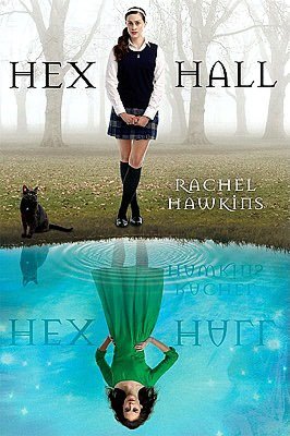 Hex Hall (Hex Hall Series #1)