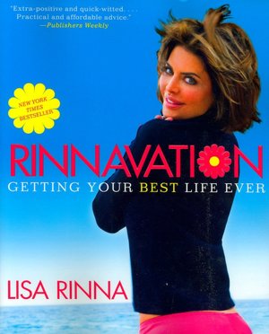 Rinnavation: Getting Your Best Life Ever