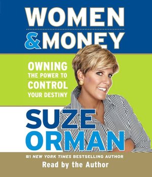 Women and Money: Owning the Power to Control Your Destiny