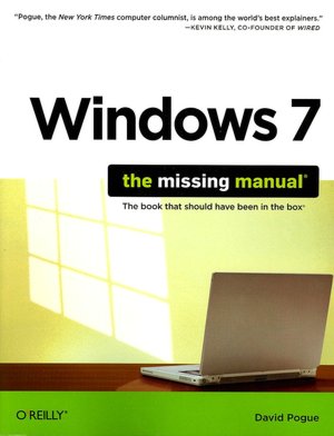 Windows 7: The Missing Manual