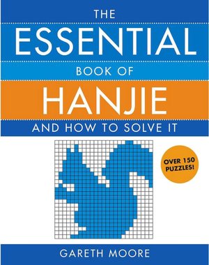 Essential Book of Hanjie: And How to Solve It
