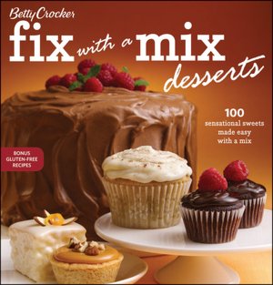 Betty Crocker Fix-with-a-Mix Desserts